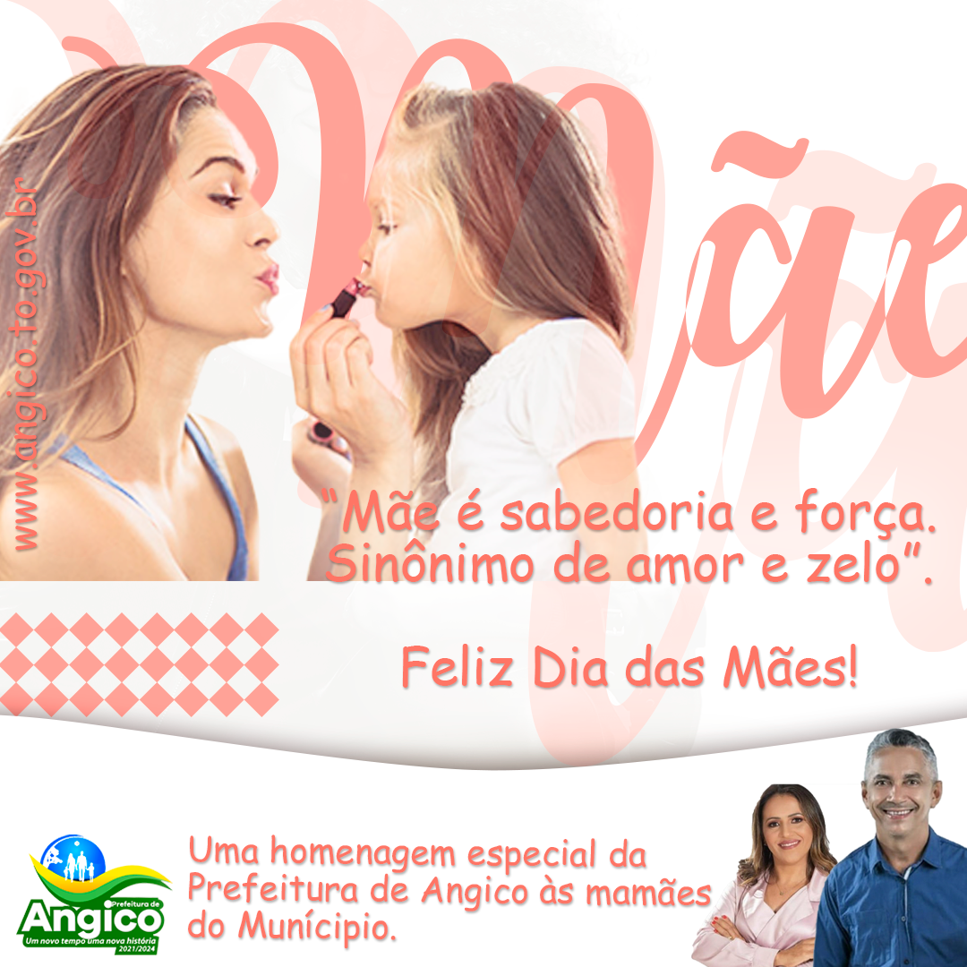 Prefeitura homenageia as mães de Angico com live e mensagem especial